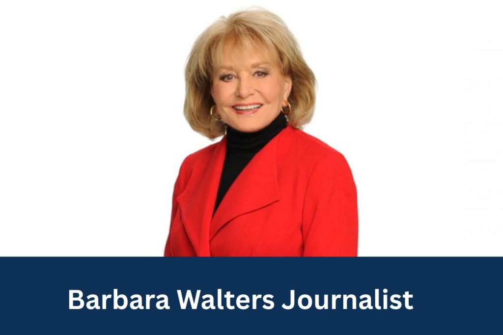 Barbara Walters Journalist