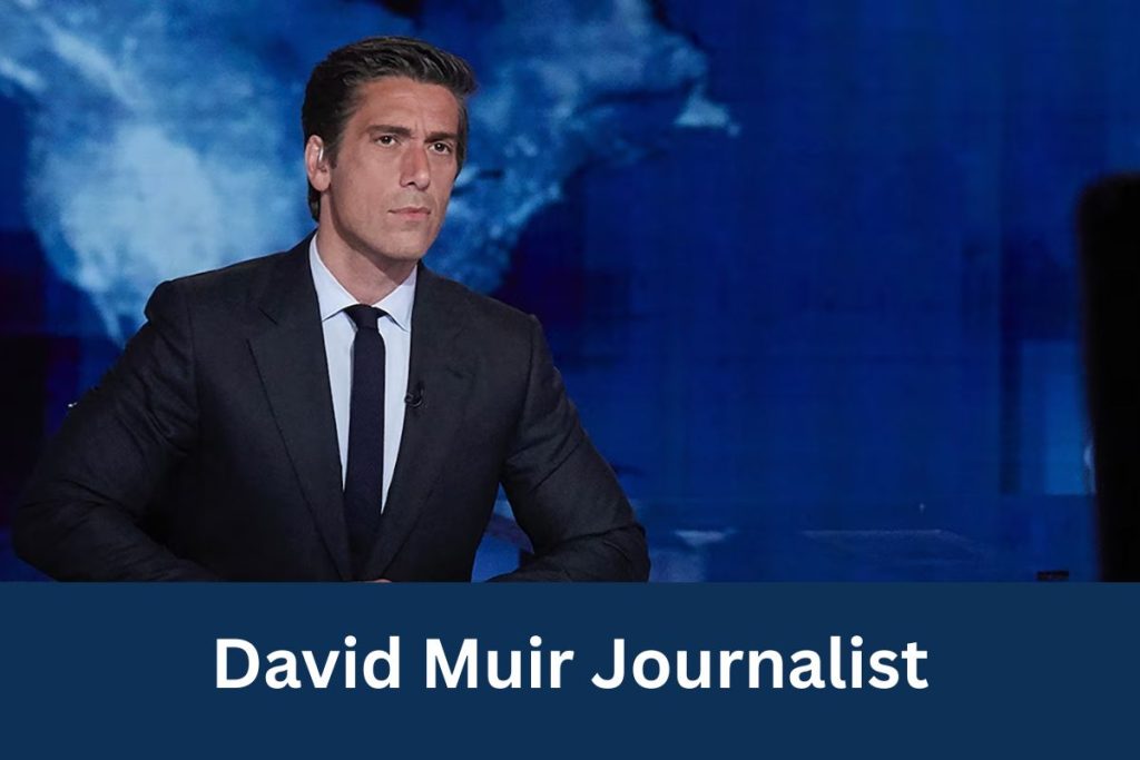David Muir Journalist