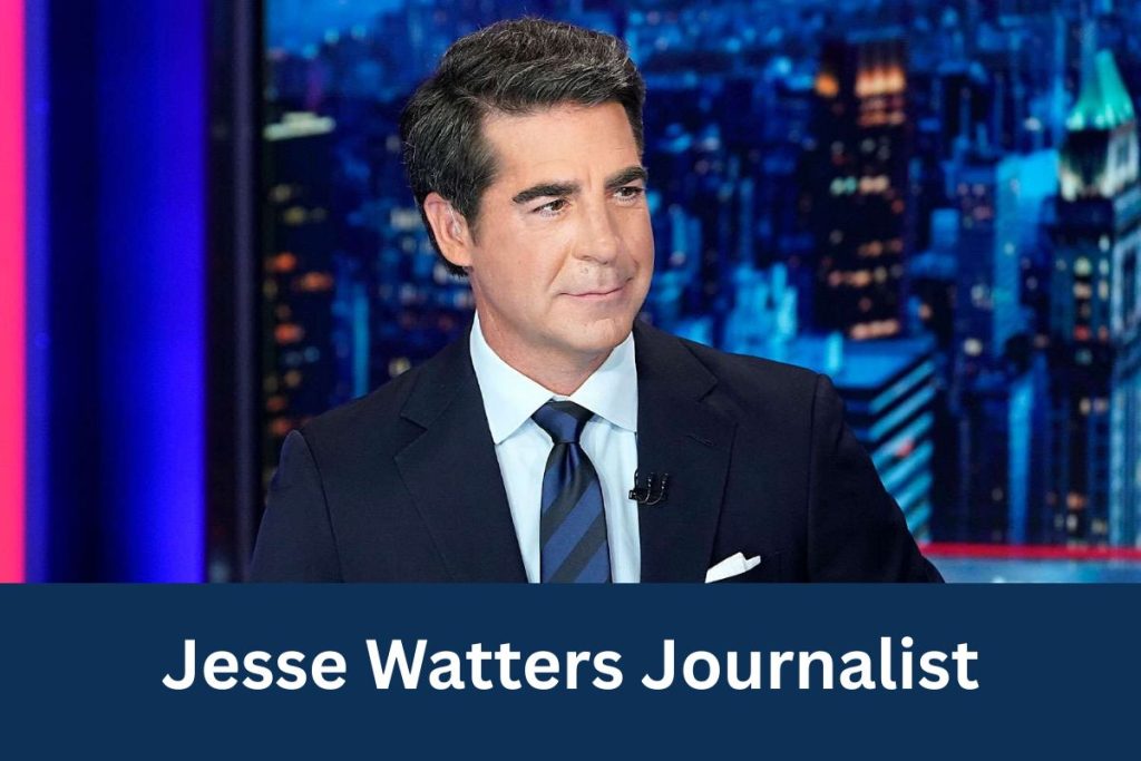 Jesse Watters Journalist