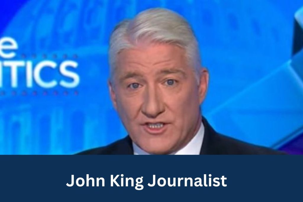 John King Journalist