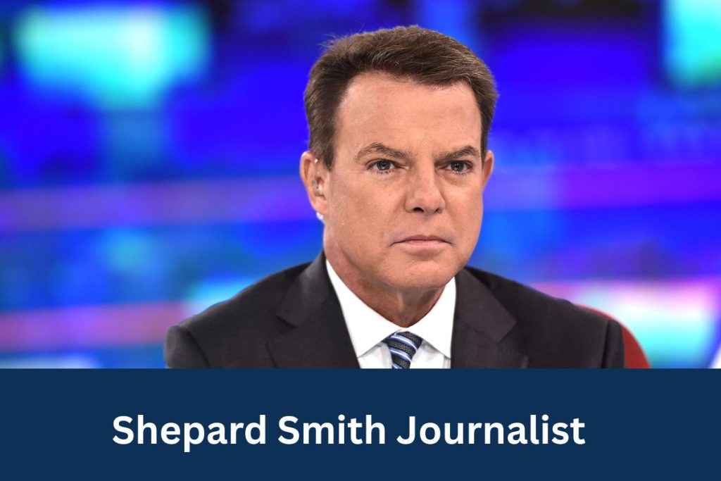 Shepard Smith Journalist
