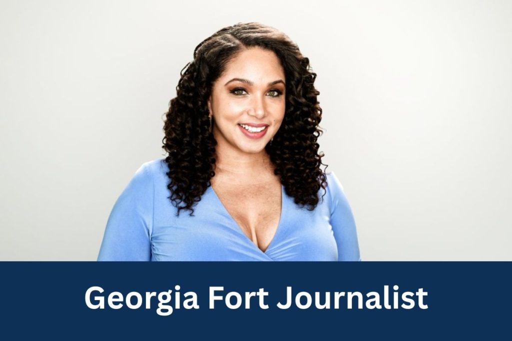 georgia fort journalist